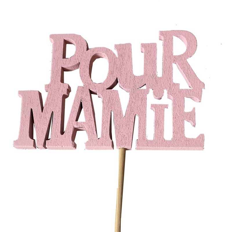 Pic en bois " pour mamie " ++